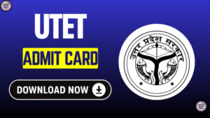 UTET Admit Card 2025 